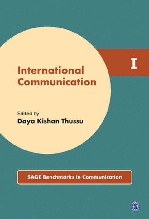 International Communication by Daya K. Thussu