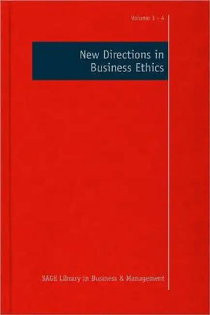 New Directions In Business Ethics by Andy Crane, Dirk Matten