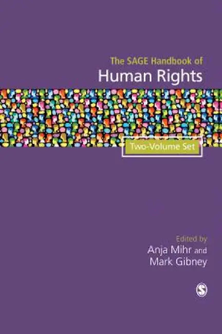 The SAGE Handbook of Human Rights by Anja
