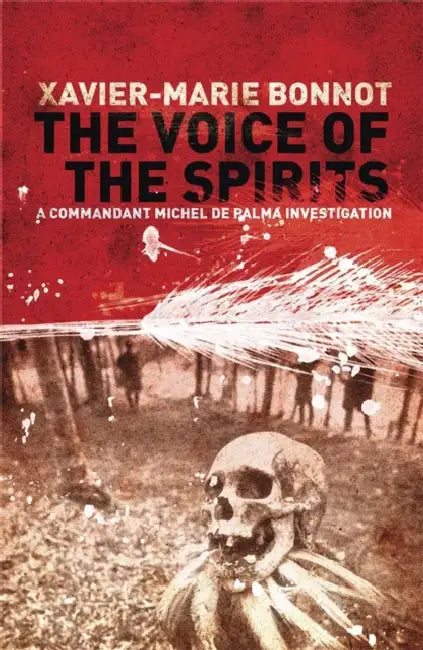 The Voice Of The Spirits by Xavier-Marie Bonnot