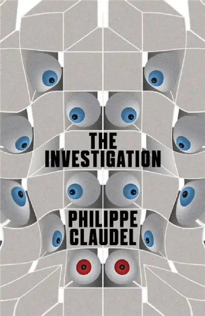 The Investigation by Philippe Claudel