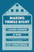 Making Things Right by Ole Thorstensen
