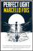Perfect Light by Marcello Fois, Silvester Mazzarella