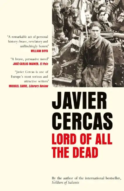 Lord of All the Dead by Javier Cercas
