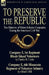 To Preserve the Republic: Two Histories of Union Infantry Companies During the American Civil War by Charles H. Clarke, Alfred J. Hill