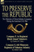 To Preserve the Republic: Two Histories of Union Infantry Companies During the American Civil War by Charles H. Clarke, Alfred J. Hill