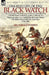 The History of the Black Watch: the Seven Years War in Europe, the French and Indian War, Colonial American Frontier and the Caribbean, the Napoleonic by Archibald Forbes