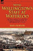 With Wellington's Staff at Waterloo: the Reminiscences of a Staff Officer During the Campaign of 1815 and with Napoleon on St. Helena by Basil Jackson