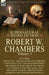 The Collected Supernatural and Weird Fiction of Robert W. Chambers: Volume 3-Including One Novel 'The Tracer of Lost Persons, ' Four Novelettes 'The M by Robert W. Chambers