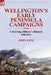 Wellington's Early Peninsula Campaigns: a Serving Officer's History 1808-1811 by John Fane