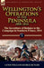 Wellington's Operations in the Peninsula 1808-1814: Volume 2-The Investiture of Badajoz to the Campaign in Southern France, 1814 by Lewis William George Butler