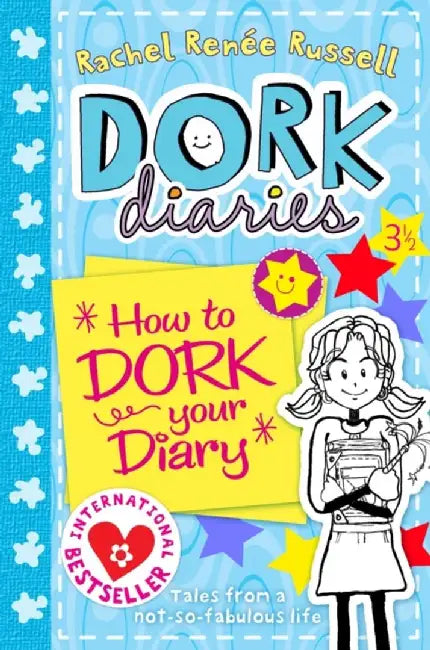 Dork Diaries 3.5 How to Dork Your Diary by Rachel Renee Russell