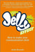The Jelly Effect: How to Make Your Communication Stick by Andy Bounds