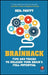Brainhack: Tips and Tricks to Unleash Your Brain's Full Potential by Neil Pavitt