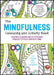 The Mindfulness Colouring and Activity Book: Calming Colouring and De-Stressing Doodles to Focus Your Busy Mind by Hasson, Gill