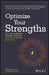 Optimize Your Strengths: Use Your Leadership Strengths to Get the Best Out of You and Your Team by James Brook