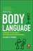 Body Language: Learn How to Read Others and Communicate with Confidence by Elizabeth Kuhnke