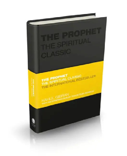 The Prophet: The Spirituality Classic by Kahlil Gibran
