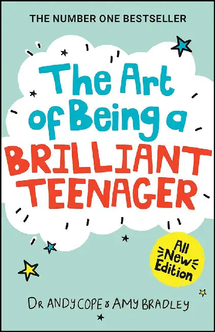 The Art of Being a Brilliant Teenager by Andy Cope
