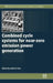 Combined Cycle Systems for Near-Zero Emission Power Generation by Rao