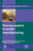 Process Control in Textile Manufacturing by Majumdar, Das, Alagirusamy , Kothari