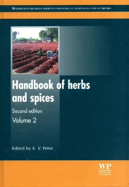 Handbook of Herbs and Spices, 2e Vol. 2 by Peter