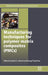 Manufacturing Techniques for Polymer Matrix Composites (PMCs) by Advani , Hsiao