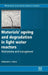 Materials Ageing and Degradation in Light Water Reactors: Mechanisms and Management by Murty