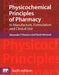 Physicochemical Principles of Pharmacy by Prof Alexander T. Florence