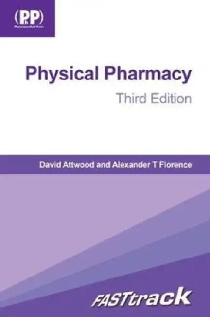 Fasttrack: Physical Pharmacy by David Attwood