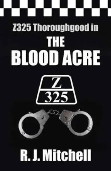The Blood Acre by Rj Mitchell