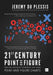 21st Century Point and Figure: New and Advanced Techniques for Using Point and Figure Charts by Jeremy Du Plessis