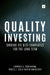Quality Investing: Owning the Best Companies for the Long Term by Torkell T. Eide