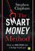 The Smart Money Method: How to pick stocks like a hedge fund pro by Stephen Clapham