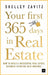 Your First 365 Days in Real Estate: How to Build a Successful Real Estate Business (Starting with Nothing) by Shelley Zavitz