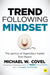 Trend Following Mindset: The Genius of Legendary Trader Tom Basso by Michael Covel