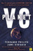 Planet VC: How the Globalization of Venture Capital Is Driving the Next Wave of Innovation by Jame Dibiasio