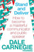 Stand and Deliver by Dale Carnegie Training