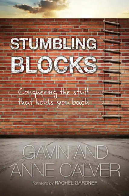 Stumbling Blocks by Gavin Calver