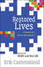 Restored Lives: Recovery from Divorce and Separation by Erik Castenskiold