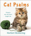 Cat Psalms: Prayers My Cats Have Taught Me by Herbert Brokering