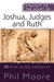 Straight to the Heart of Joshua, Judges and Ruth: 60 Bite-Sized Insights by Phil Moore