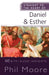 Straight to the Heart of Daniel and Esther: 60 Bite-Sized Insights by Phil Moore