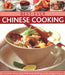 Best-Ever Chinese Cooking: Delicious and Authentic Dishes from One of the World's Best-Loved Cuisines: 150 Irresistible Recipes Shown in 250 Stunning by Danny Chan
