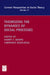 Theorizing the Dynamics of Social Processes by Lawrence Hazelrigg, Harry F. Dahms