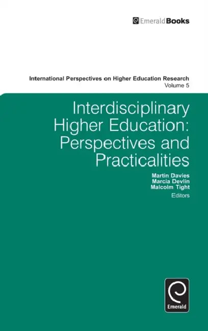 Interdisciplinary Higher Education by Martin Davies, Marcia Devlin, Malcolm Tight