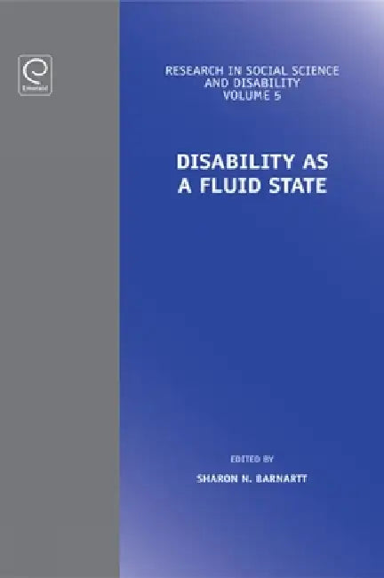 Disability as a Fluid State by Barbara Altman, Sharon N. Barnartt