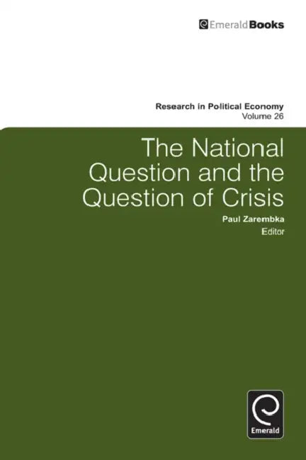 The National Question and the Question of Crisis by Paul Zarembka