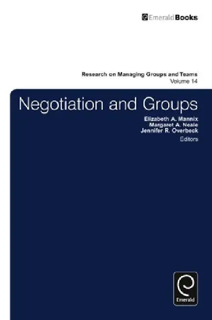 Negotiation and Groups by Jennifer Overbeck