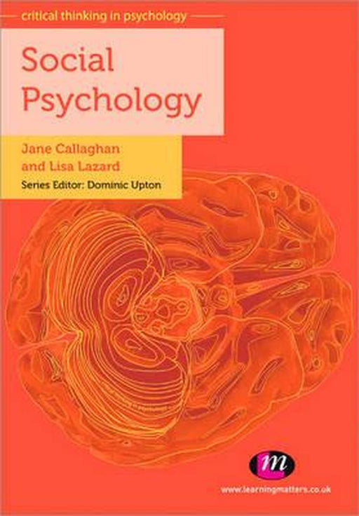 Social Psychology by Jane Callaghan, Lisa Lazard